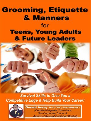 cover image of Grooming, Etiquette & Manners for Teens, Young Adults & Future Leaders